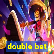 double bet